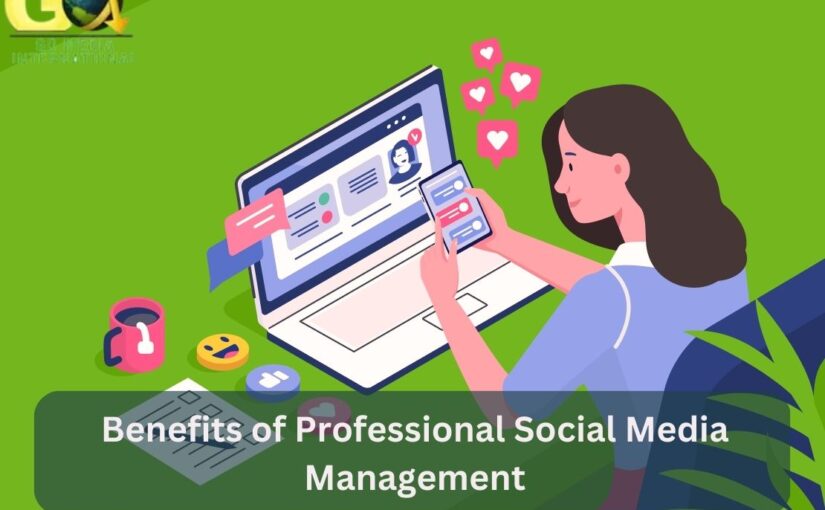 Benefits-of-Professional-Social-Media-Management
